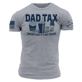 Dad Tax T-Shirt - Dark Heather Gray