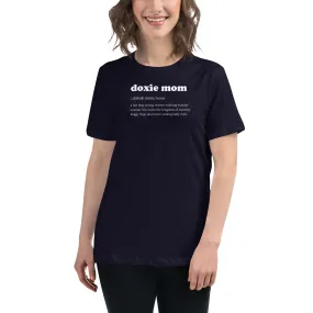 Doxie Mom Definition Women's Relaxed T-Shirt